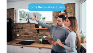 Home Renovation Loans
