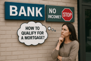 Lady wondering about getting a mortgage with no income